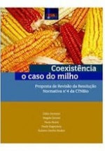 Coexistência: o caso do milho 